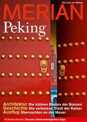 Bissinger / Jahreszeiten Verlag |  MERIAN Peking | Buch |  Sack Fachmedien