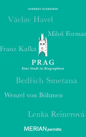 Schreiber |  Prag. Eine Stadt in Biographien | eBook | Sack Fachmedien