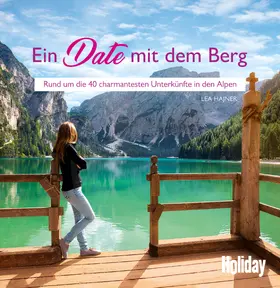 Hajner | HOLIDAY Reisebuch: Ein Date mit dem Berg | E-Book | sack.de