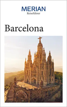 Borrée |  MERIAN Reiseführer Barcelona | Buch |  Sack Fachmedien