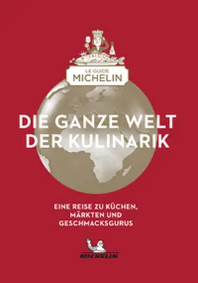 diverse / Toinard |  Die ganze Welt der Kulinarik | Buch |  Sack Fachmedien