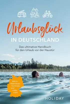 diverse |  Urlaubsglück in Deutschland | eBook | Sack Fachmedien