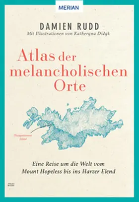 Rudd |  Atlas der melancholischen Orte | Buch |  Sack Fachmedien