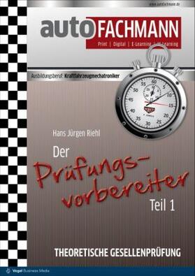 Riehl | Der Prüfungsvorbereiter Teil 1 | Buch | 978-3-8343-2602-7 | sack.de