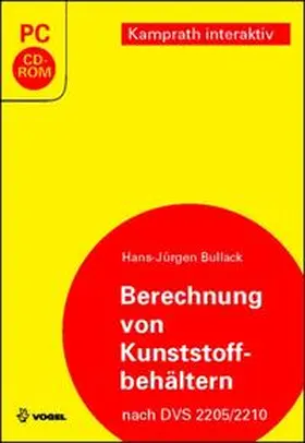 Bullack |  Berechnung von Kunststoffbehältern | Sonstiges |  Sack Fachmedien