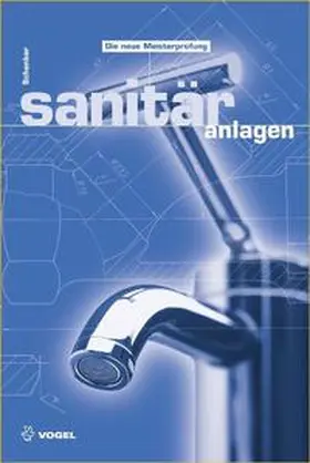 Schenker |  Sanitäranlagen | Buch |  Sack Fachmedien