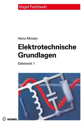 Meister |  Elektrotechnische Grundlagen | eBook | Sack Fachmedien