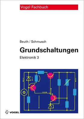 Beuth / Schmusch |  Grundschaltungen | eBook | Sack Fachmedien
