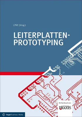 LPKF / Borges / Führmann |  Leiterplatten-Prototyping | eBook | Sack Fachmedien