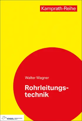 Wagner |  Rohrleitungstechnik | eBook | Sack Fachmedien