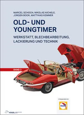 Schoch / Aichele / Book |  Old- und Youngtimer – Band 2 | eBook | Sack Fachmedien