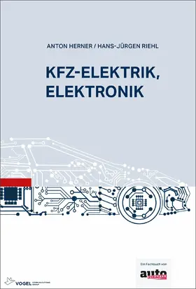 Herner / Riehl |  Kfz-Elektrik, Elektronik | eBook | Sack Fachmedien