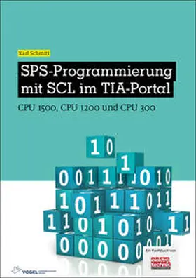 Schmitt |  SPS-Programmierung mit SCL im TIA-Portal | eBook | Sack Fachmedien