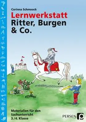 Schmoock |  Lernwerkstatt Ritter, Burgen & Co. | Buch |  Sack Fachmedien