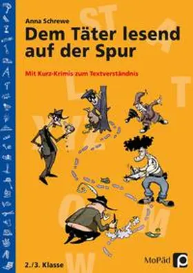 Schrewe |  Dem Täter lesend auf der Spur | Buch |  Sack Fachmedien