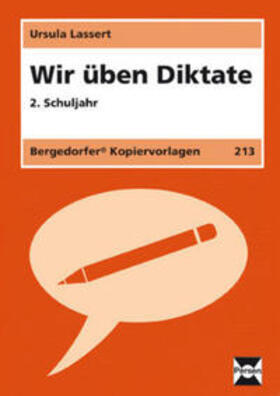 Lassert |  Wir üben Diktate. 2. Schuljahr | Sonstiges |  Sack Fachmedien