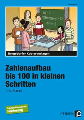 Müller |  Zahlenaufbau bis 100 in kleinen Schritten | Buch |  Sack Fachmedien