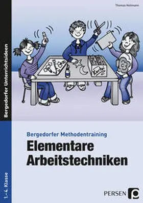Heitmann |  Bergedorfer Methodentraining: Elementare Arbeitstechniken | Buch |  Sack Fachmedien
