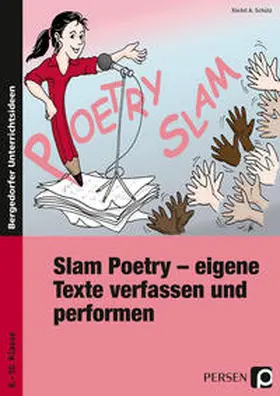 Schütz |  Slam Poetry - eigene Texte verfassen und performen | Buch |  Sack Fachmedien
