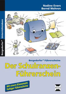 Evers / Wehren |  Der Schulranzen-Führerschein | Buch |  Sack Fachmedien