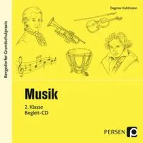 Kuhlmann |  Musik 2. Klasse. CD | Sonstiges |  Sack Fachmedien