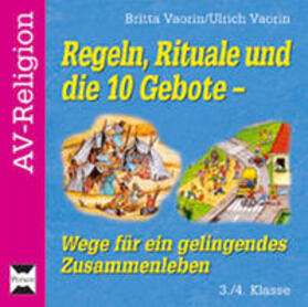 Vaorin |  Regeln, Rituale und die 10 Gebote - Wege für ein gelingendes Zusammenleben | Sonstiges |  Sack Fachmedien