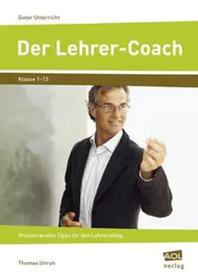 Unruh |  Der Lehrer-Coach | Buch |  Sack Fachmedien