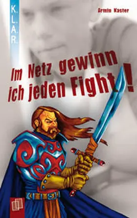 Kaster |  Im Netz gewinn ich jeden Fight | Buch |  Sack Fachmedien
