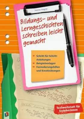 Wagner |  Bildungs- und Lerngeschichten schreiben leicht gemacht | Buch |  Sack Fachmedien
