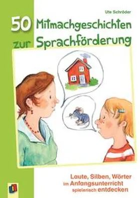 Schröder |  50 Mitmachgeschichten zur Sprachförderung | Buch |  Sack Fachmedien