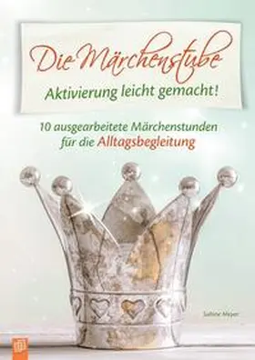 Meyer |  Die Märchenstube | Buch |  Sack Fachmedien