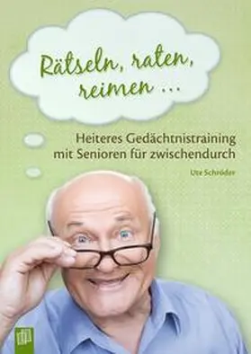 Schröder |  Rätseln, raten, reimen ... | Buch |  Sack Fachmedien