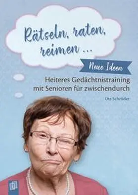 Schröder |  Rätseln, raten, reimen ... | Buch |  Sack Fachmedien