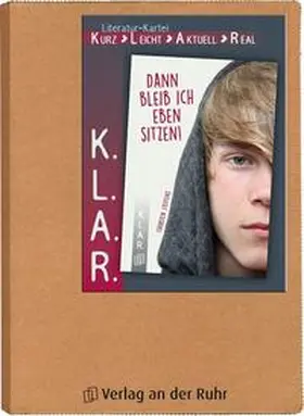 Steffens |  K.L.A.R. - Literatur-Kartei "Dann bleib ich eben sitzen!" | Buch |  Sack Fachmedien