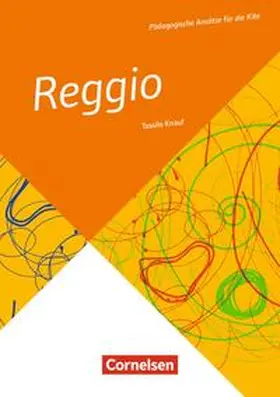 Knauf |  Pädagogische Ansätze für die Kita / Reggio | Buch |  Sack Fachmedien
