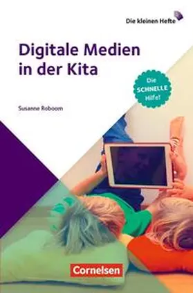 Roboom |  Die kleinen Hefte / Digitale Medien im Kita-Alltag | Buch |  Sack Fachmedien