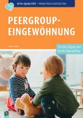 Cantzler |  Peergroup-Eingewöhnung | Buch |  Sack Fachmedien