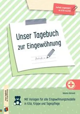 Behrendt |  Unser Tagebuch zur Eingewöhnung | Buch |  Sack Fachmedien