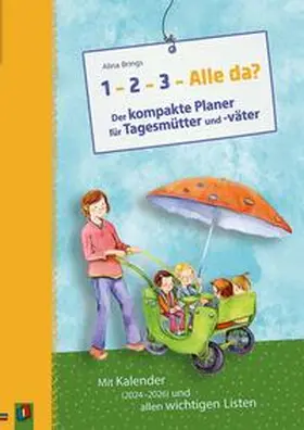 Brings |  „1–2–3–Alle da?“ Der kompakte Planer für Tagesmütter und -väter | Buch |  Sack Fachmedien