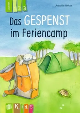 Weber |  Das Gespenst im Feriencamp - Lesestufe 3 | Buch |  Sack Fachmedien