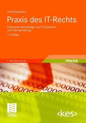 Speichert / Fedtke | Praxis des IT-Rechts | Buch | 978-3-8348-0112-8 | sack.de