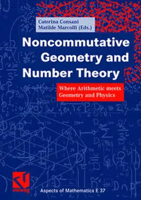 Consani / Marcolli |  Noncommutative Geometry and Number Theory | eBook | Sack Fachmedien