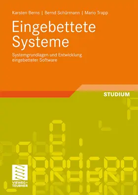 Berns / Trapp / Schürmann |  Eingebettete Systeme | Buch |  Sack Fachmedien