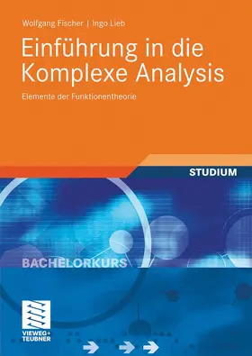 Fischer / Lieb |  Einführung in die Komplexe Analysis | Buch |  Sack Fachmedien