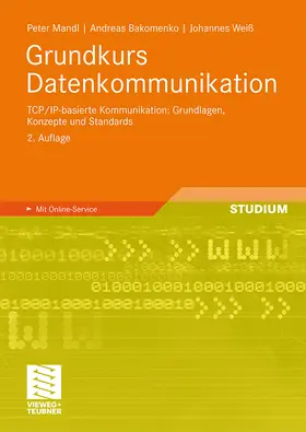 Mandl / Weiss / Bakomenko |  Grundkurs Datenkommunikation | Buch |  Sack Fachmedien