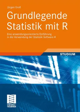 Groß |  Grundlegende Statistik mit R | Buch |  Sack Fachmedien