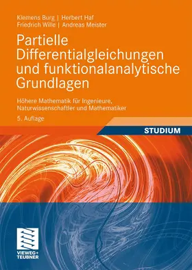 Burg / Meister / Haf |  Partielle Differentialgleichungen und funktionalanalytische Grundlagen | Buch |  Sack Fachmedien