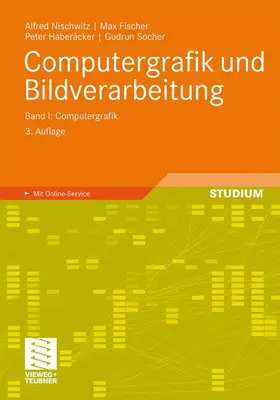 Nischwitz / Socher / Fischer |  Computergrafik und Bildverarbeitung | Buch |  Sack Fachmedien