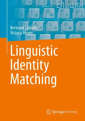 Meyer / Lisbach |  Linguistic Identity Matching | Buch |  Sack Fachmedien