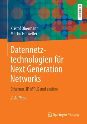Horneffer / Obermann |  Datennetztechnologien für Next Generation Networks | Buch |  Sack Fachmedien
